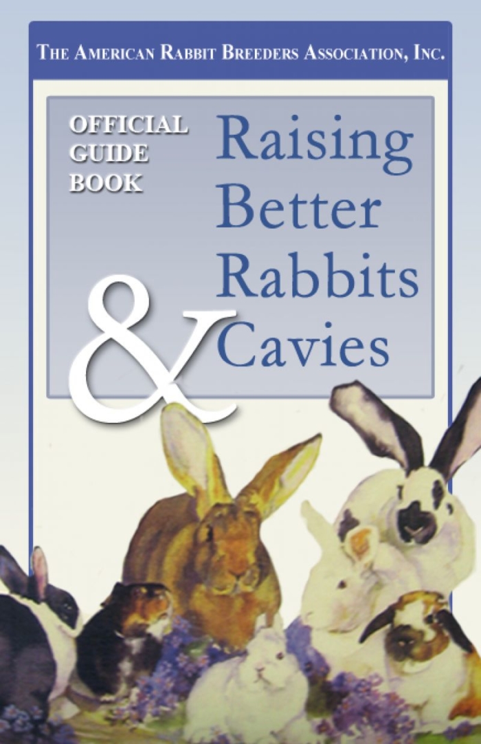 raising better rabbits and cavies